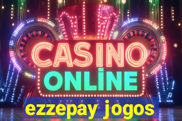 ezzepay jogos